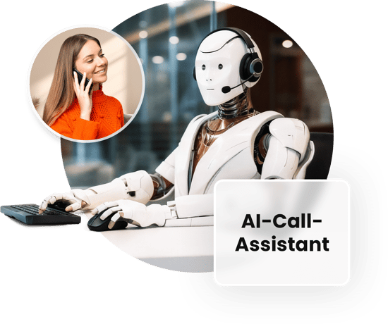 Mit den AI-Call-Assistants können Sie Ihren Kunden einen zusätzlichen Service mit 24/7-Erreichbarkeit und schnellen Antworten anbieten