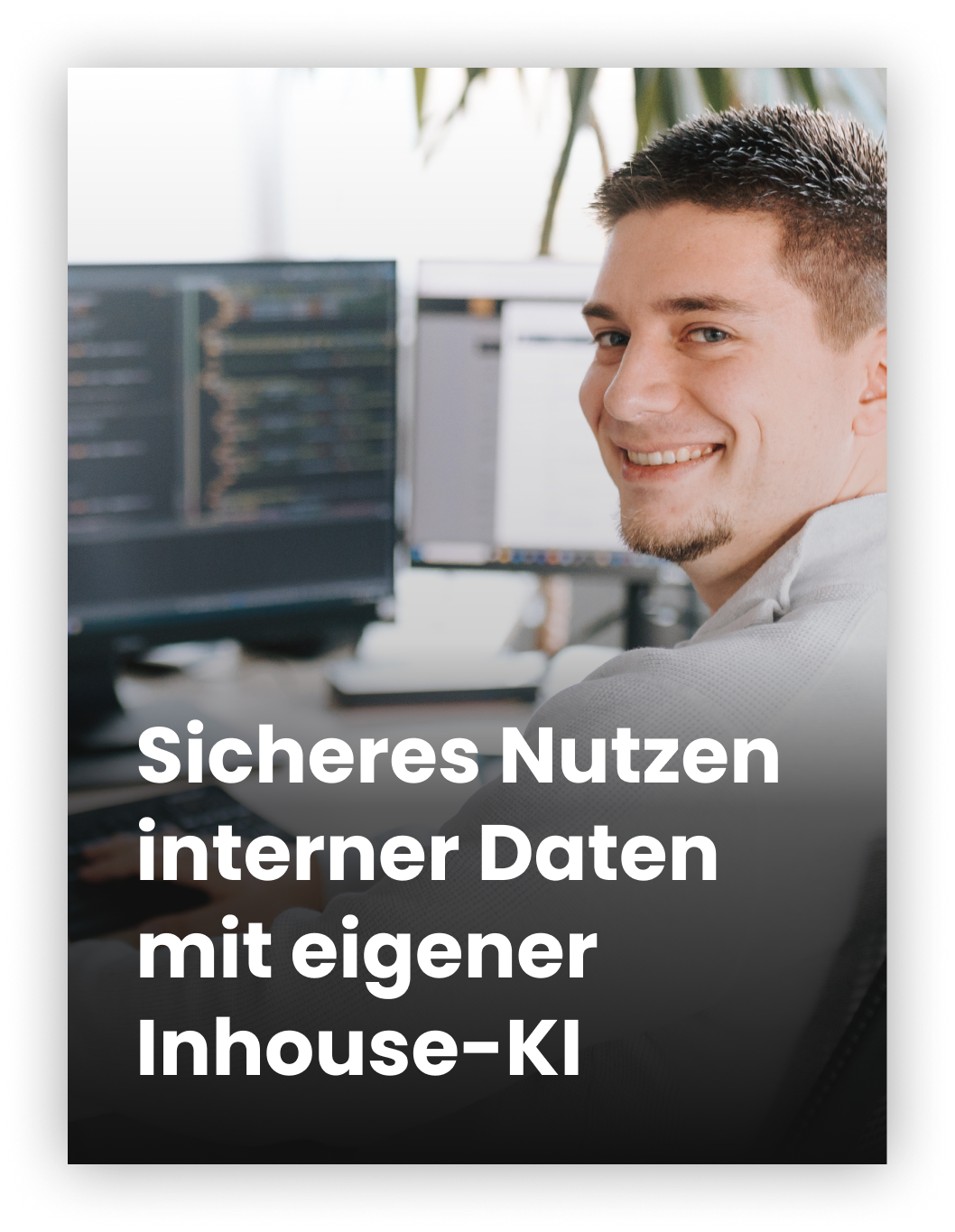 Mit einer individuell entwickelten Inhouse-KI können sie KI mit internen Daten sicher nutzen